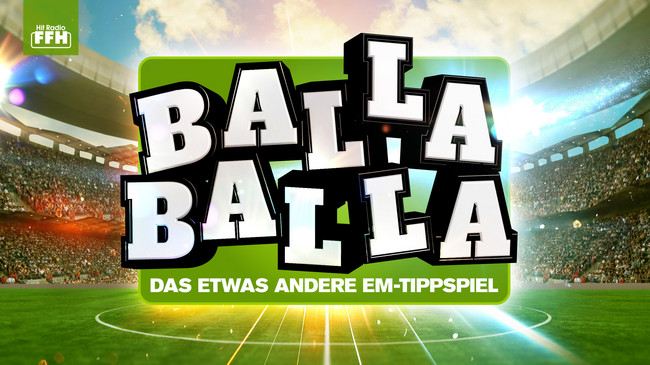 Balla Balla – das etwas andere EM-Tippspiel von HIT RADIO FFH